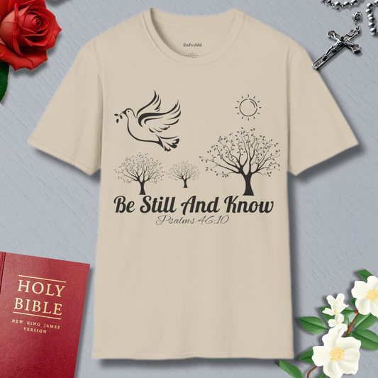 Be Still And Know 2 T-shirt