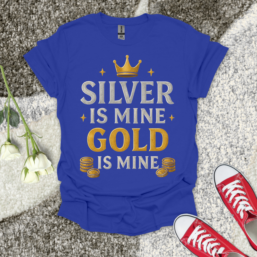 Silver Is Mine Gold Is Mine Christian T-Shirt – Faith Graphic Tee