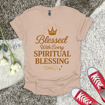 Blessed With Every Spiritual Blessing Christian T-Shirt – Faith Graphic Tee