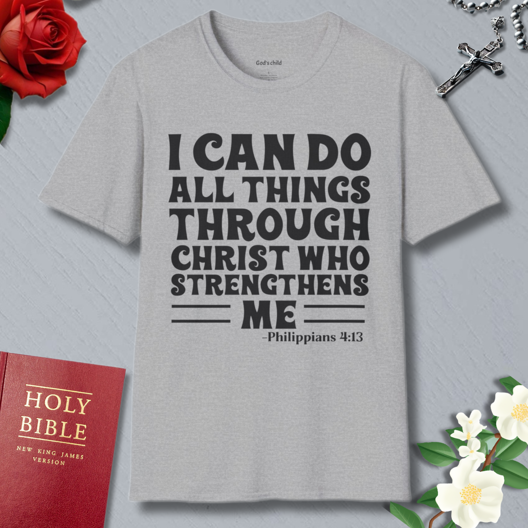 I CAN DO ALL THINGS T-shirt