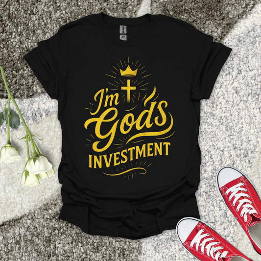 I'm God's Investment - Christian T-Shirt – Faith Graphic Tee
