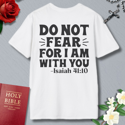 FEAR NOT T-shirt