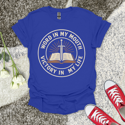 The Word in My Mouth is My Victory Christian T-Shirt – Faith Graphic Tee