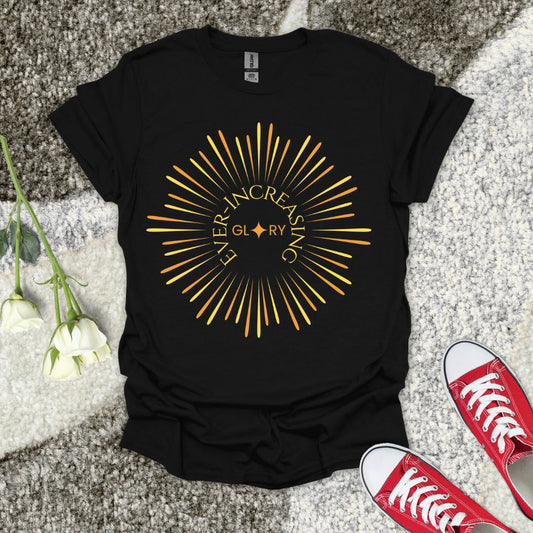 Ever-Increasing Glory - Christian T-Shirt – Faith Graphic Tee