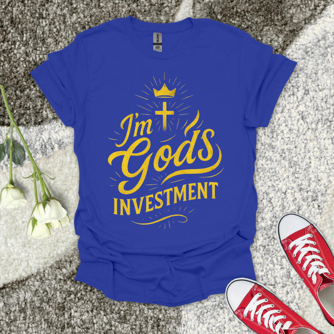 I'm God's Investment - Christian T-Shirt – Faith Graphic Tee