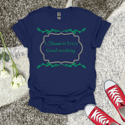 I Flourish - Christian T-Shirt – Faith Graphic Tee