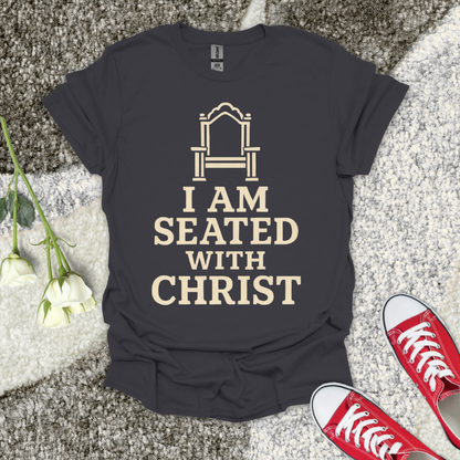 I AM SEATED WITH CHRIST Christian T-Shirt – Faith Graphic Tee