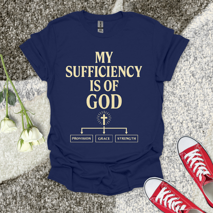 My Sufficiency is of God Christian T-Shirt – Faith Graphic Tee