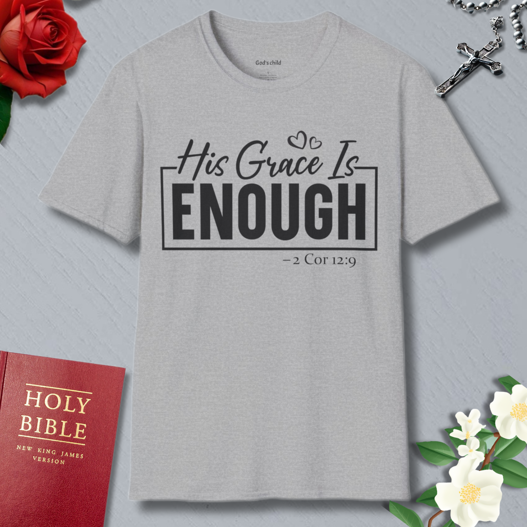 Grace is enough T-shirt