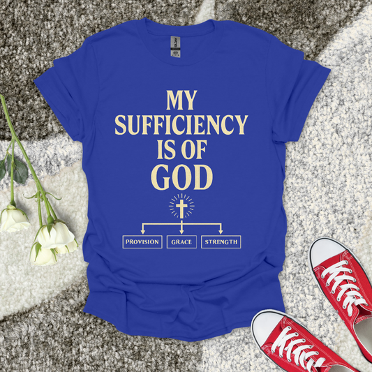 My Sufficiency is of God Christian T-Shirt – Faith Graphic Tee