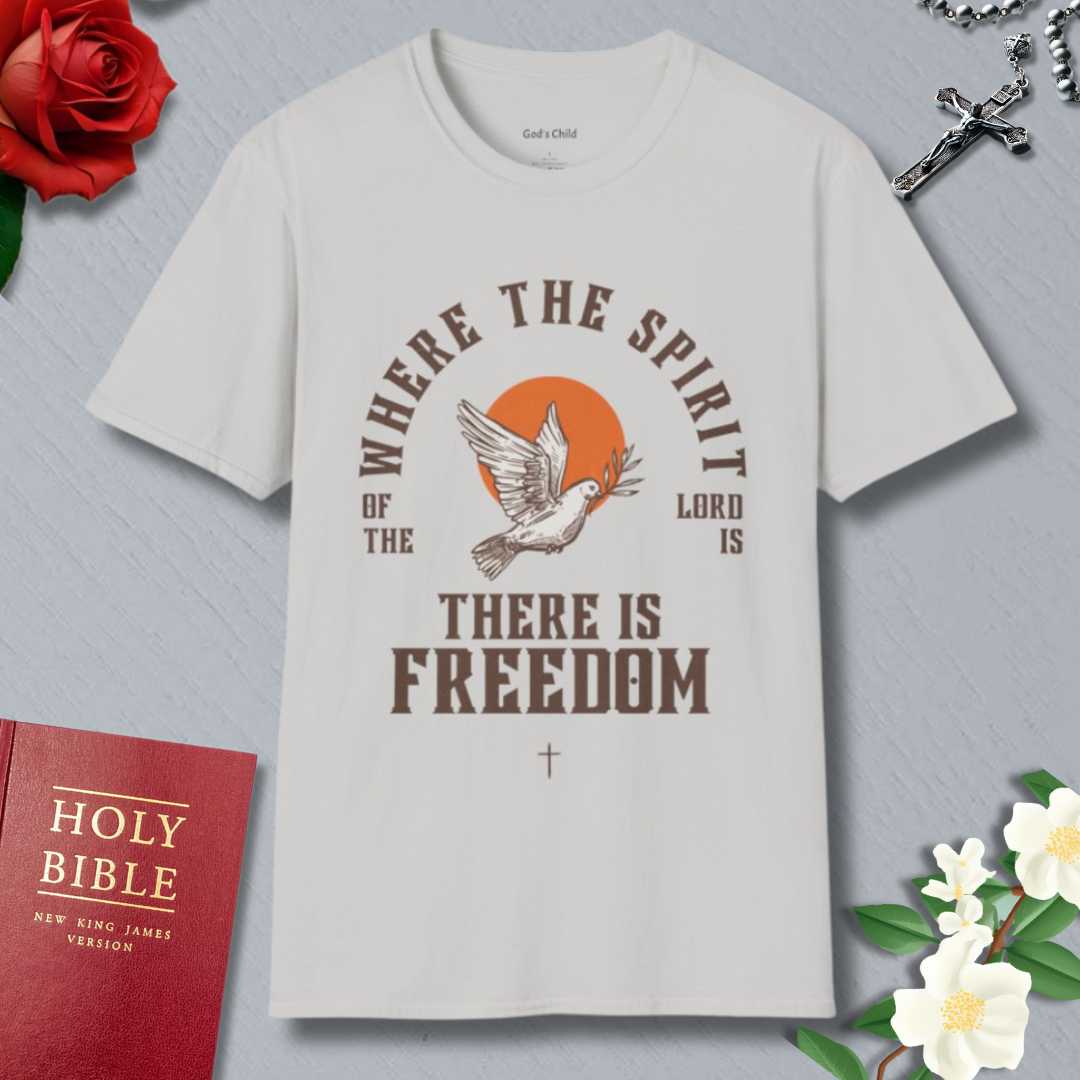 Where the Spirit of the Lord is there is freedom T-Shirt